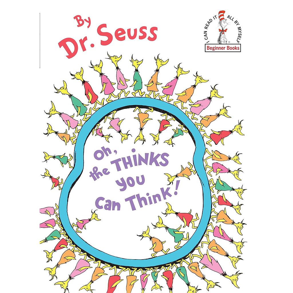 Dr. Seuss: Oh, the thinks you can think