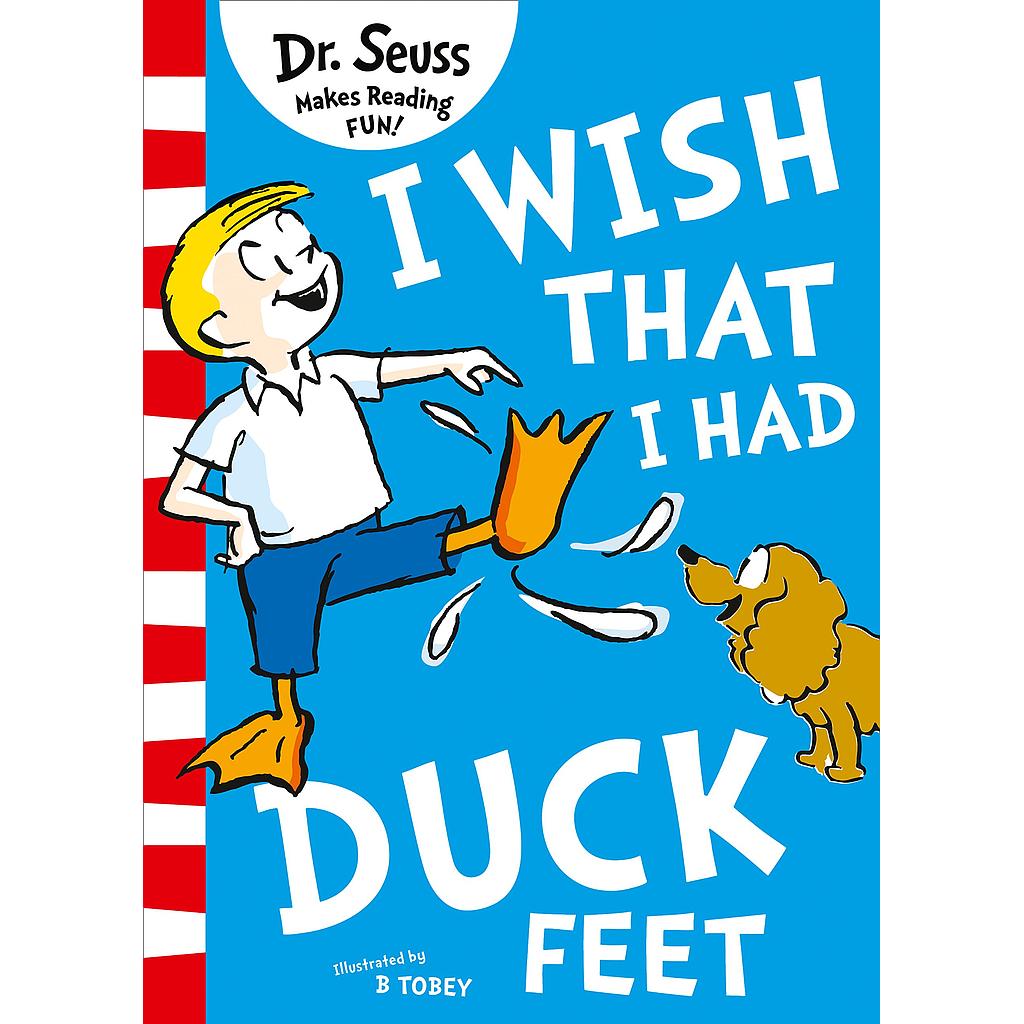 Dr. Seuss I wish that i had duck feet