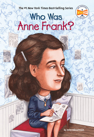Who was - Anne Frank