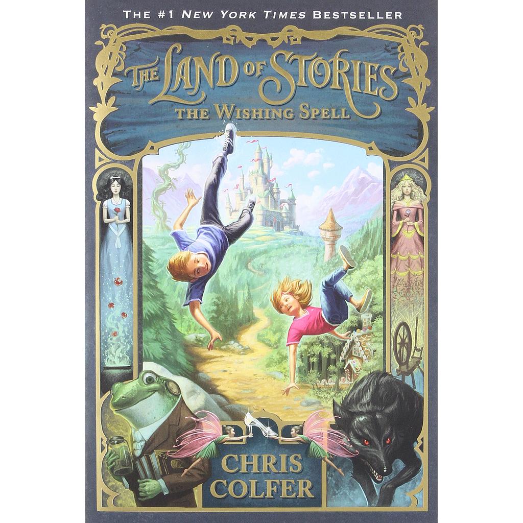 The land of stories 1: The wishing spell
