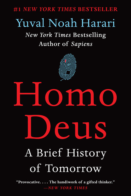 Homo Deus: A brief history