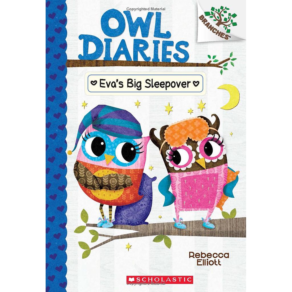 Owl Diaries 9: Eva`s big sleepover