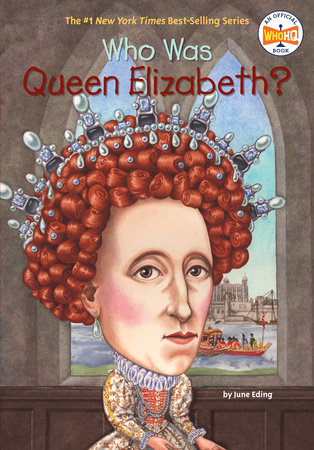 Who Was Queen Elizabeth