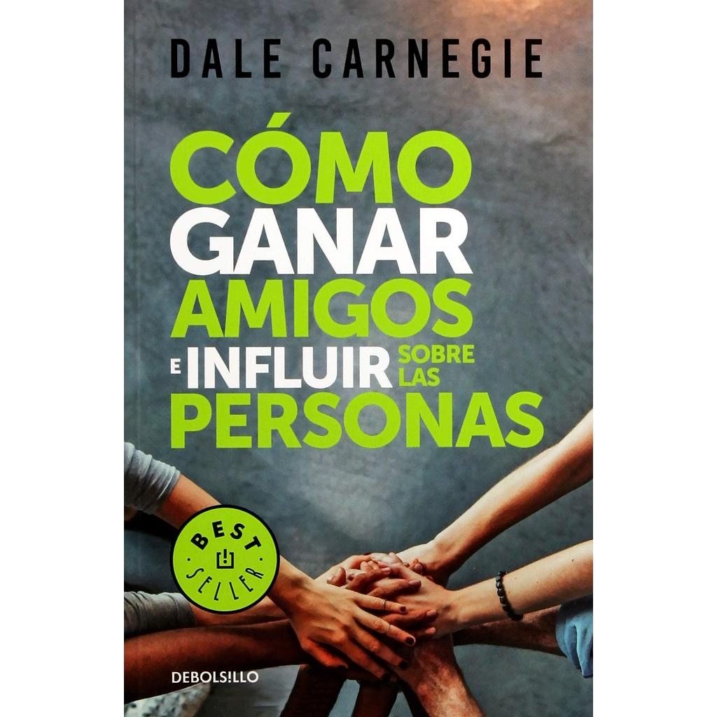 Como ganar amigos e influir sobre las personas