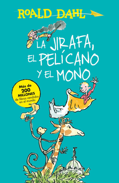 La jirafa, el pelicano y el mono