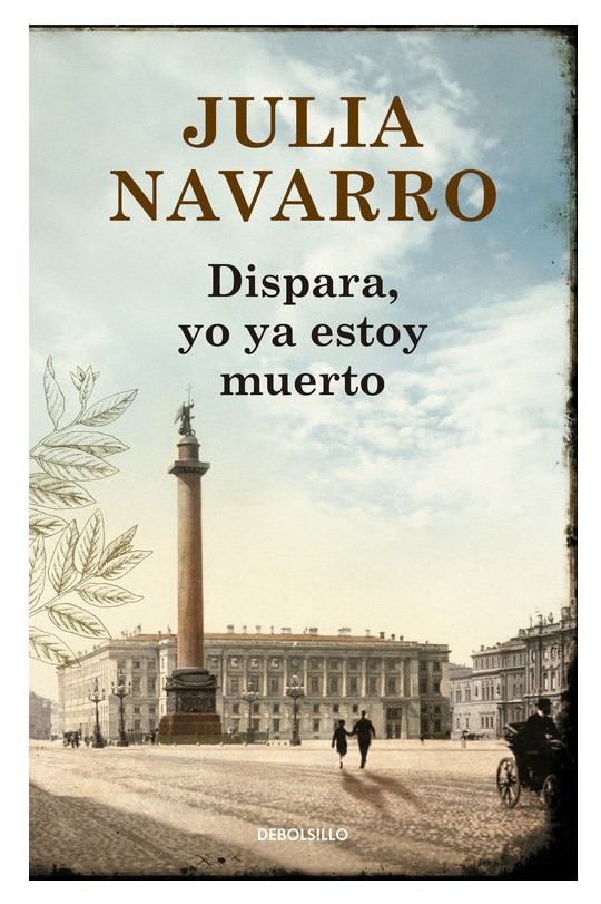 Dispara yo ya estoy muerto