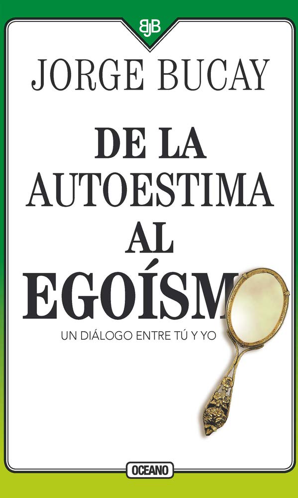 De la autoestima al egoismo