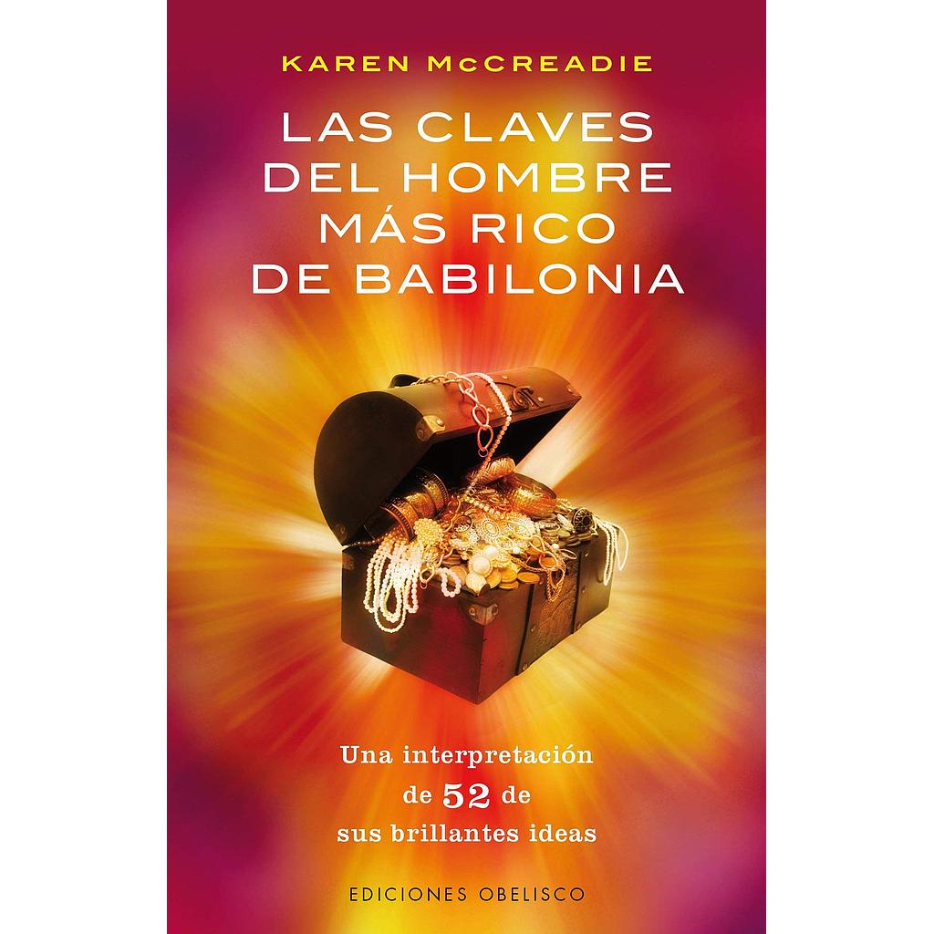 Las claves del hombre mas rico de babilonia