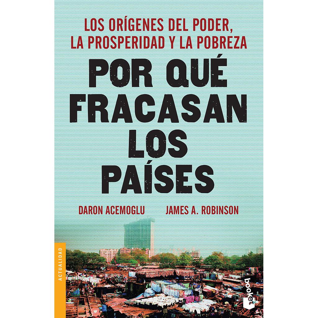 Por que fracasan los paises