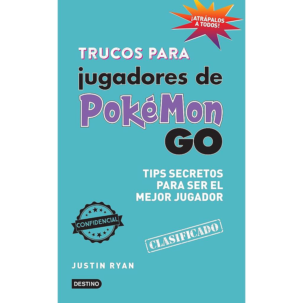 Trucos para jugadores de Pokemon Go tip secretos