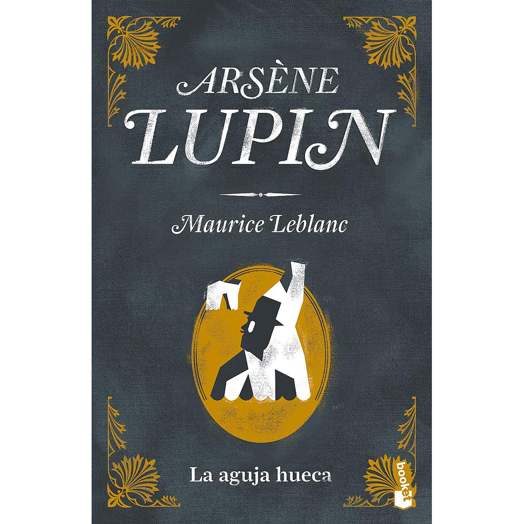 Arsene Lupin La aguja hueca
