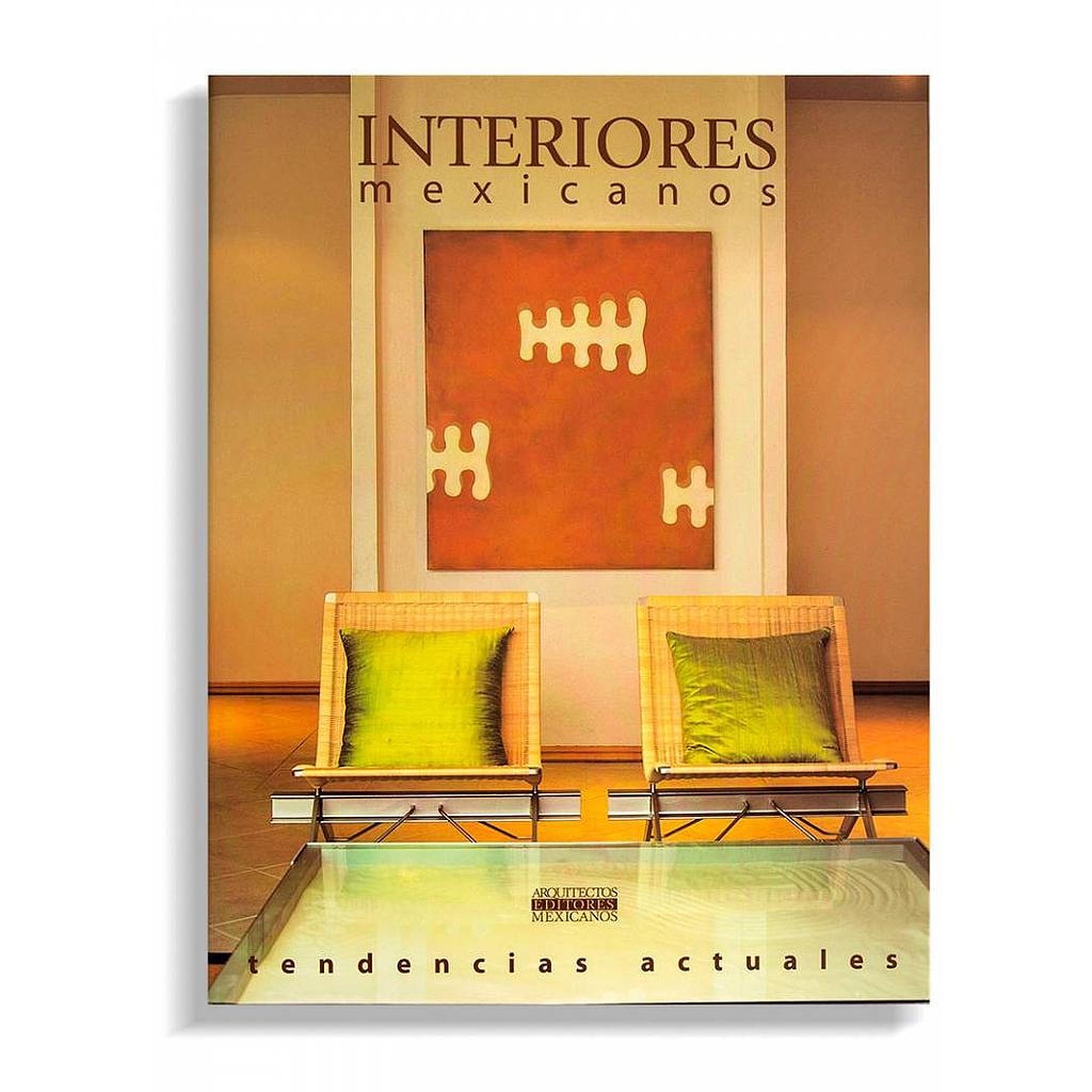 Interiores Mexicanos Tendencias Actuales
