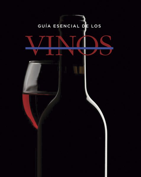 Guia esencial de los vinos