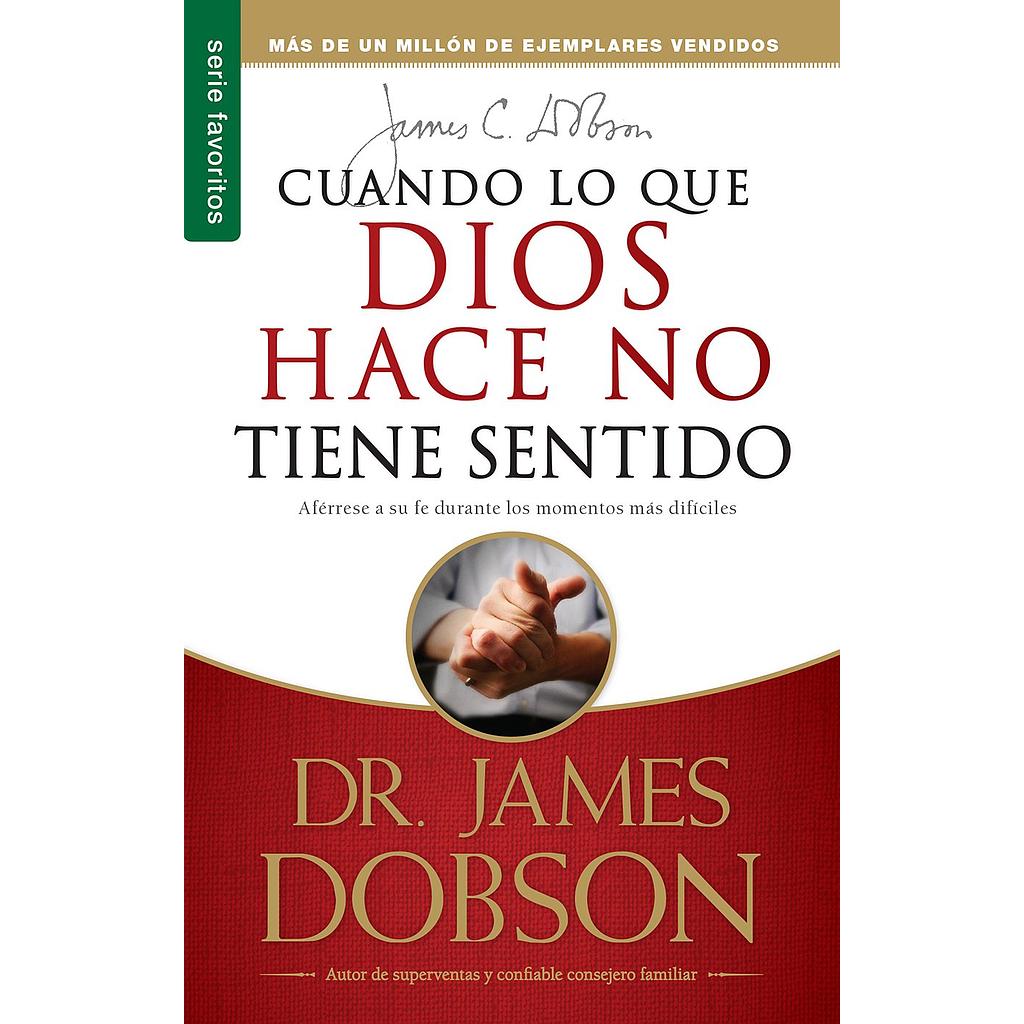 Cuando lo que Dios hace no tiene sentido