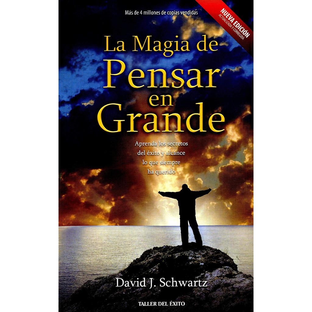 La magia de pensar en grande
