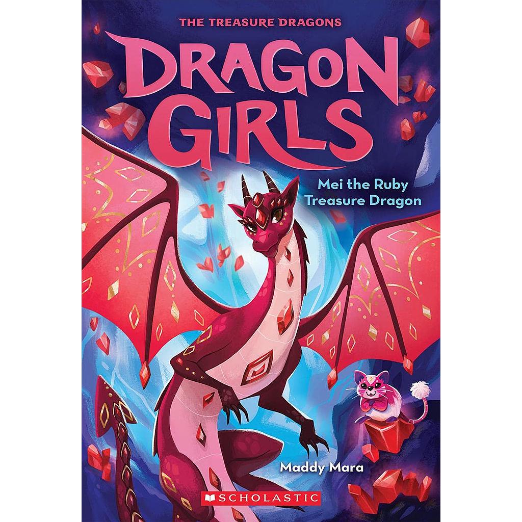 Dragon girls 4: Mei the Ruby Treasure