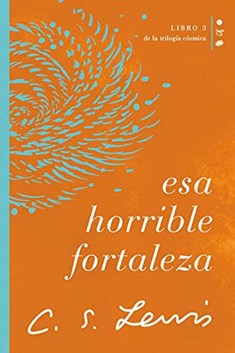 Esa horrible fortaleza