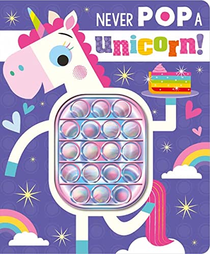 Never Pop a Unicorn