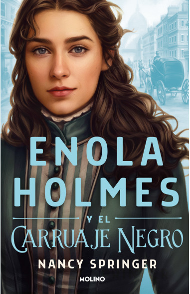 Enola Holmes 7. Y el carruaje negro