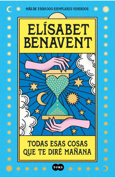 Todas esas cosas que te dire mañana