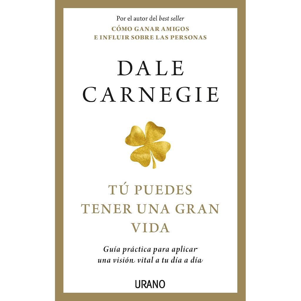 Tu puedes tener una gran vida