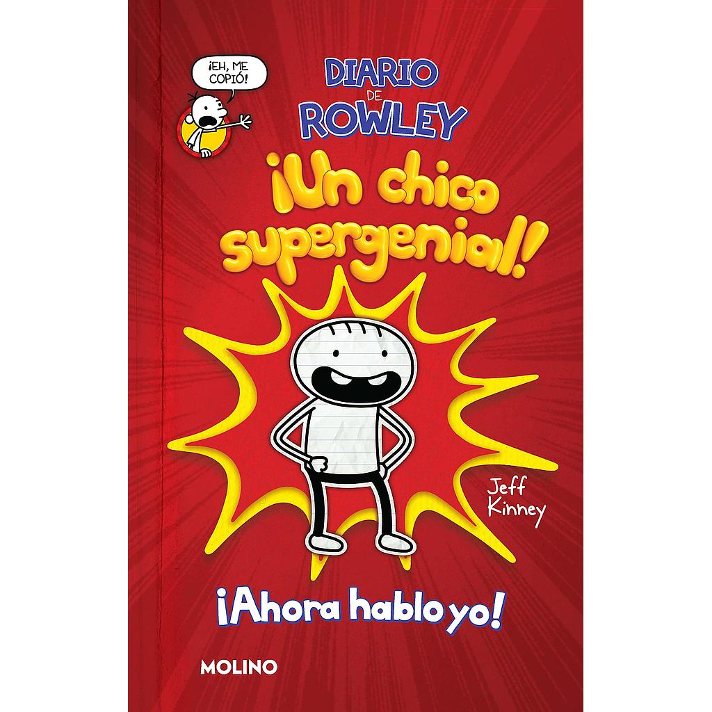 Diario de Rowley 1 - Un chico supergenial