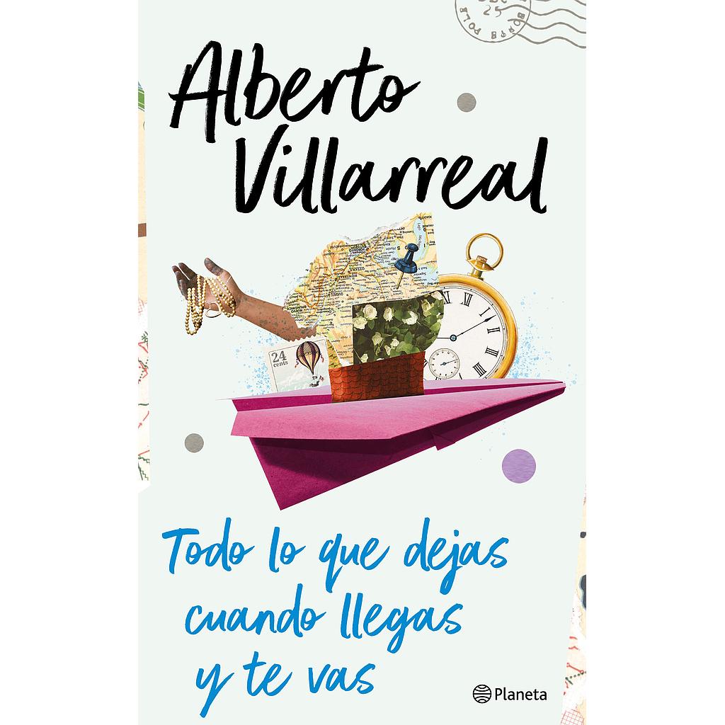 Todo lo que dejas cuando llegas y te vas