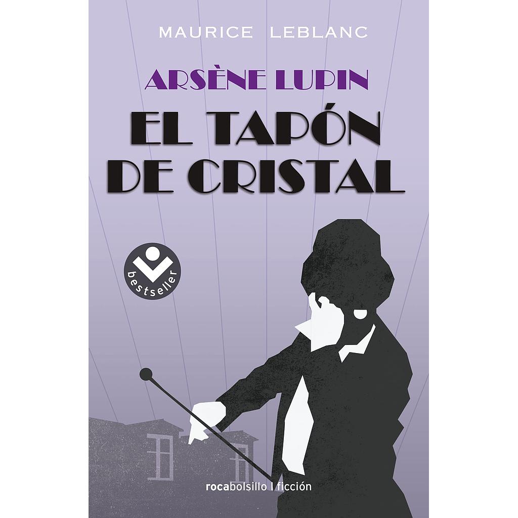 Arsene Lupin, el tapon de cristal