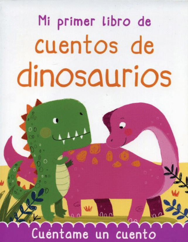 Mi primer libro de cuentos de dinosaurios