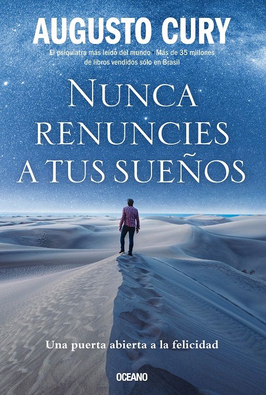 Nunca renucies a tus sueños