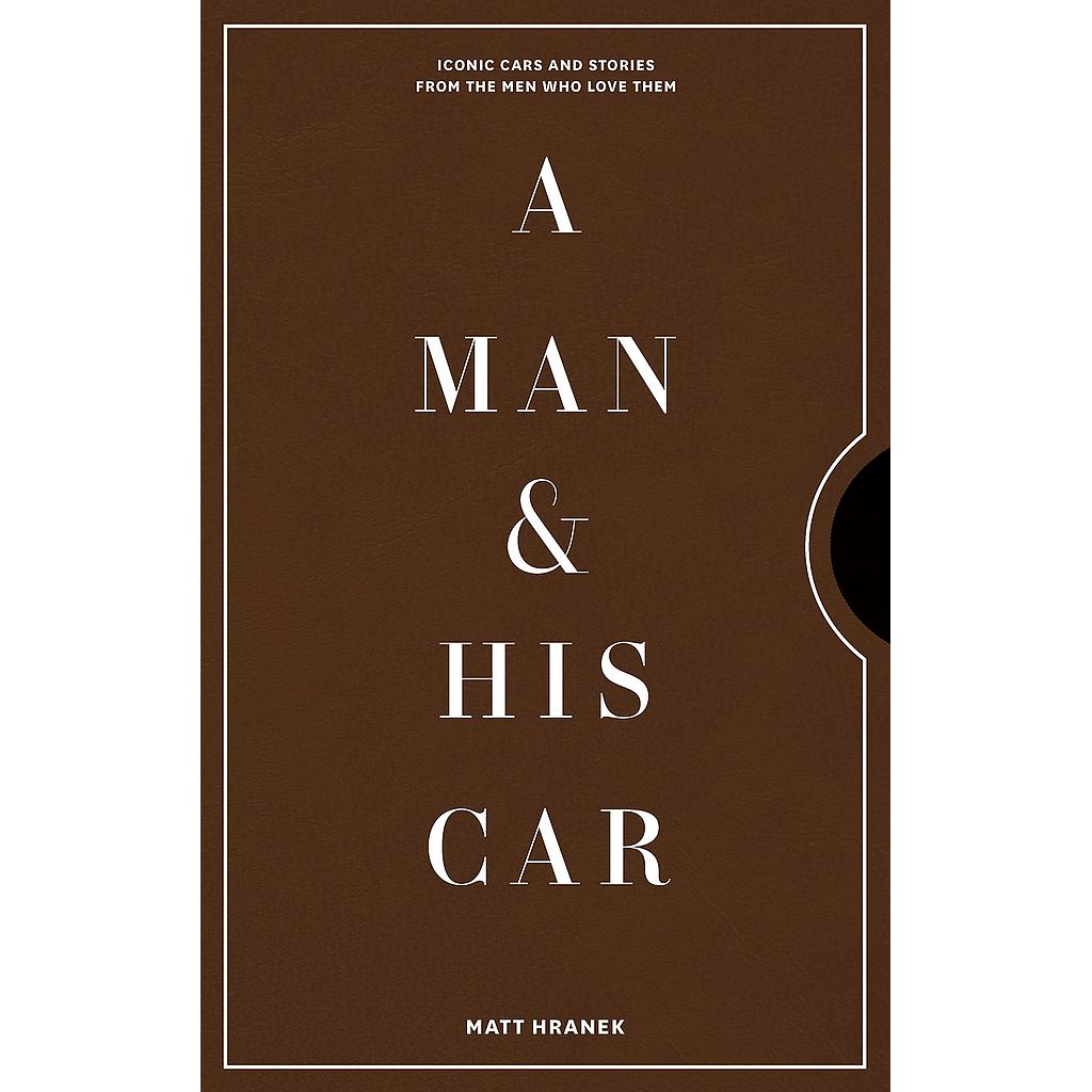 A Man &amp; His Car