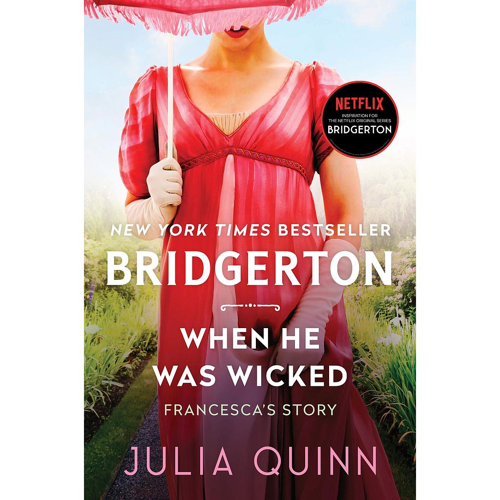 Bridgerton 6: When He Was Wicked