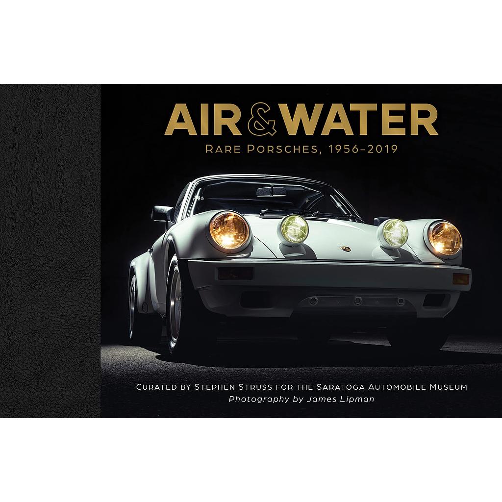 Air &amp; Water: Rare Porsches, 1956-2019