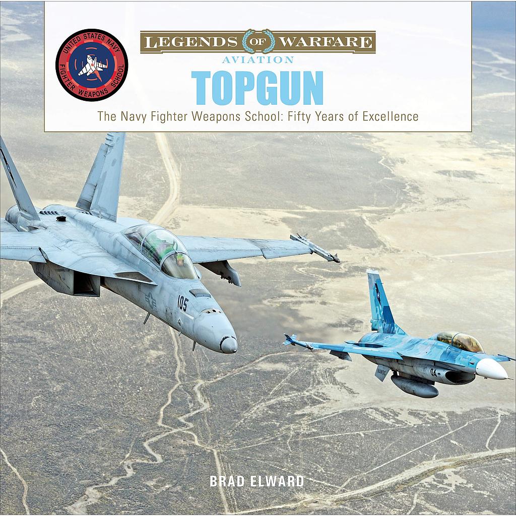 TOPGUN: The US Navy Fighter Weapons School