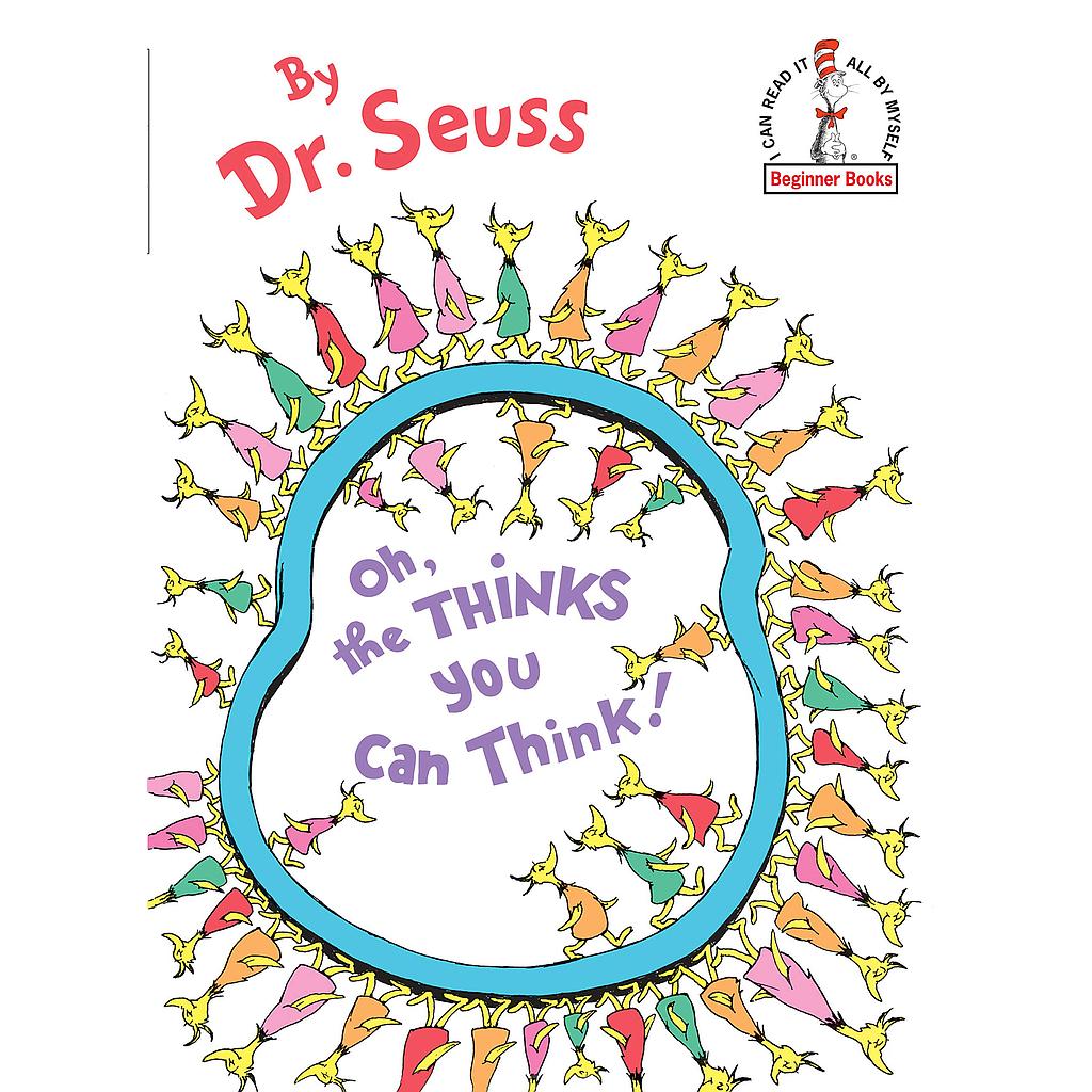 Dr. Seuss Oh, the Thinks You Can Think