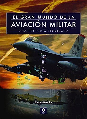 El gran mundo de la aviacion militar