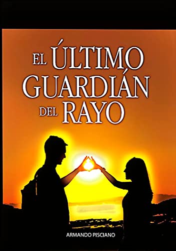 El ultimo guardian del rayo