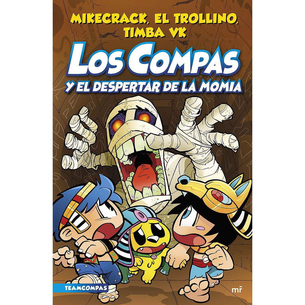 Los Compas 9 Los Compas y el despertar de la momia