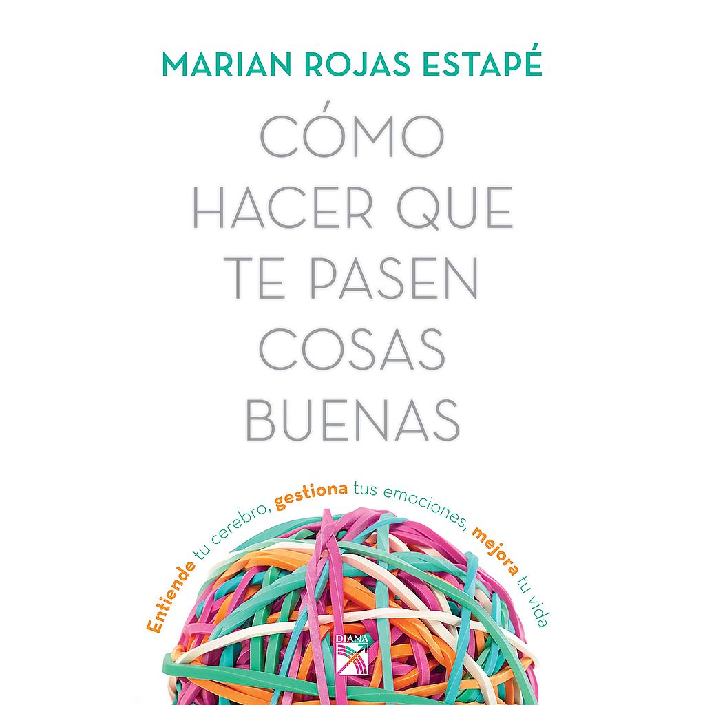 Como hacer que te pasen cosas buenas