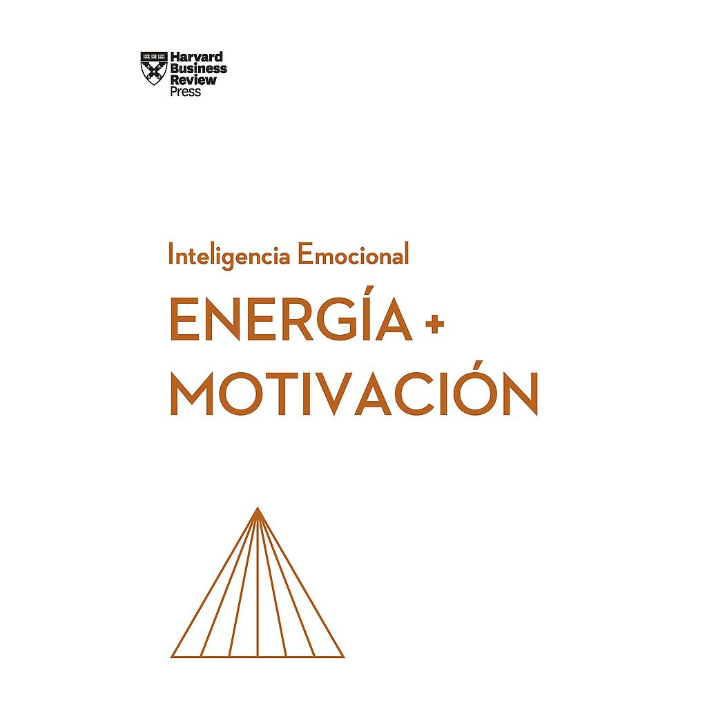 Inteligencia emocional Energia y Motivación