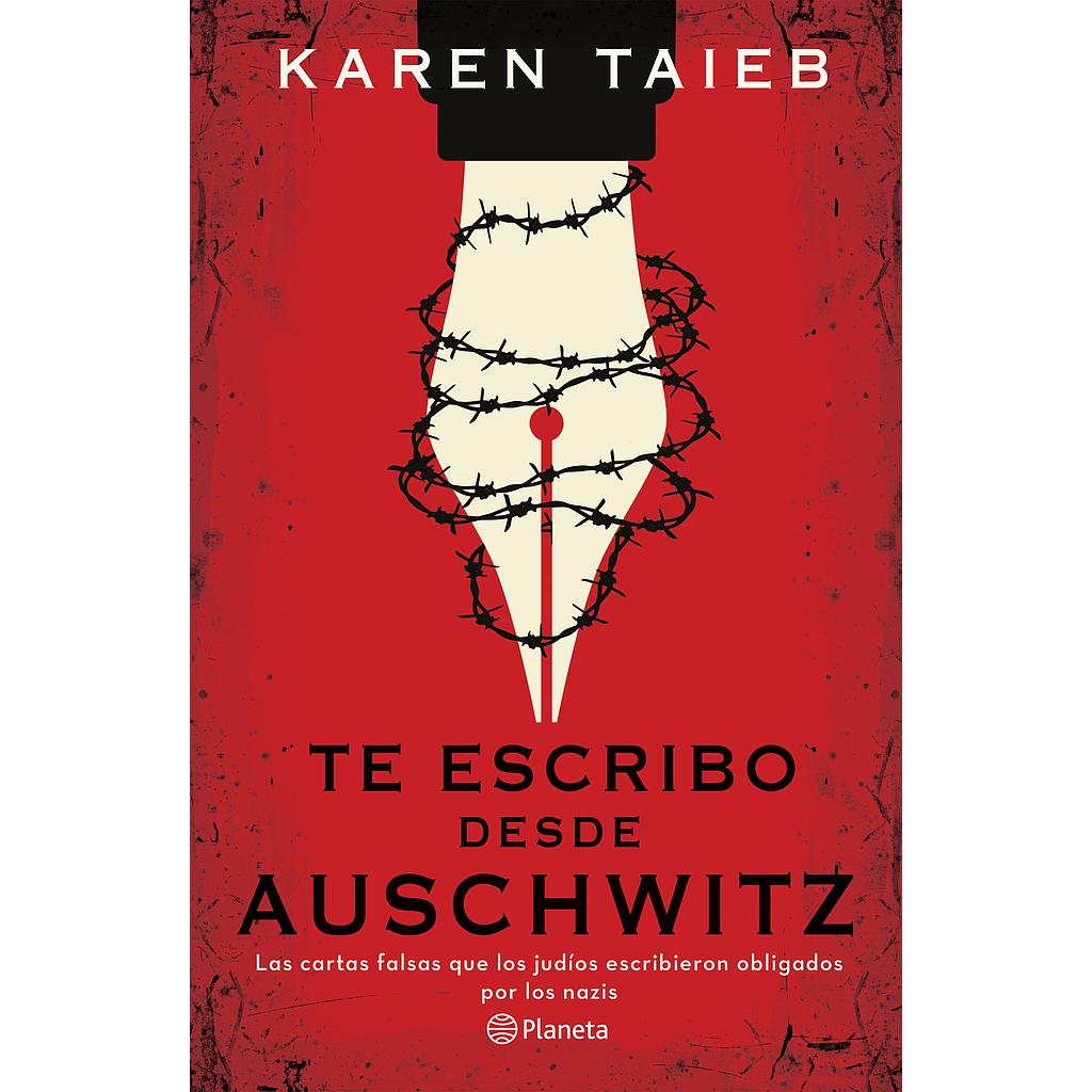 Te escribo desde Auschwitz
