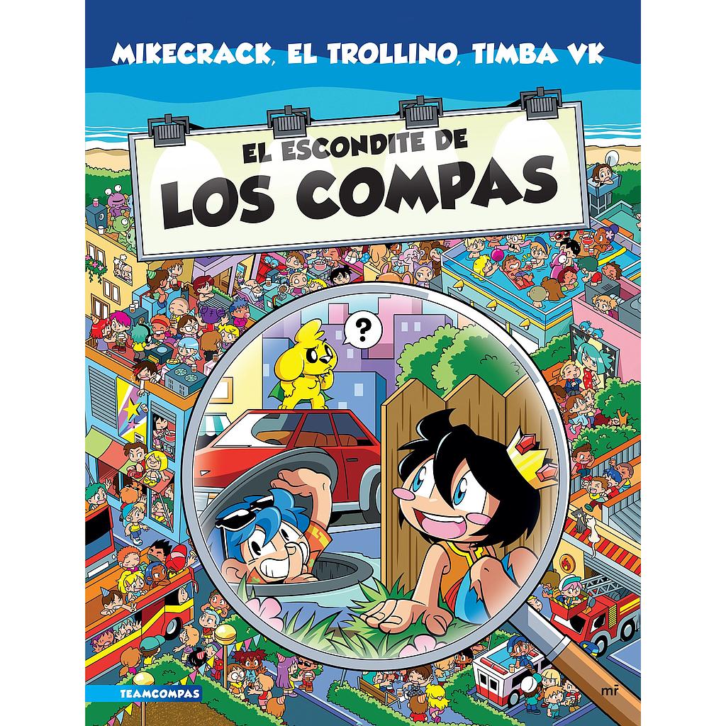 El escondite de Los Compas