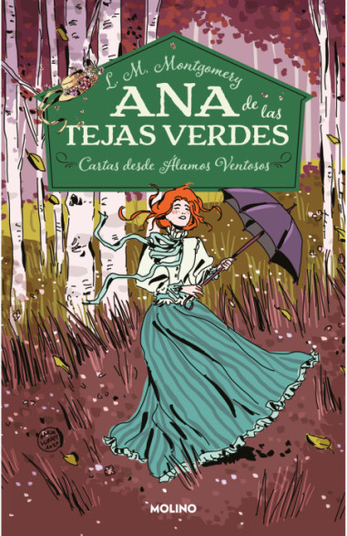 Ana de las tejas verdes 7: Cartas desde alamos ventosos