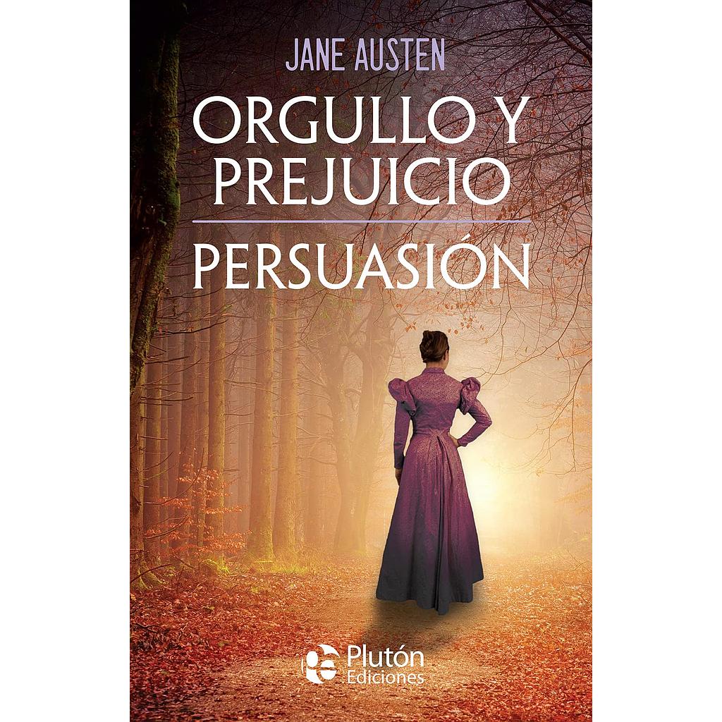 Orgullo y prejuicio / Persuasion