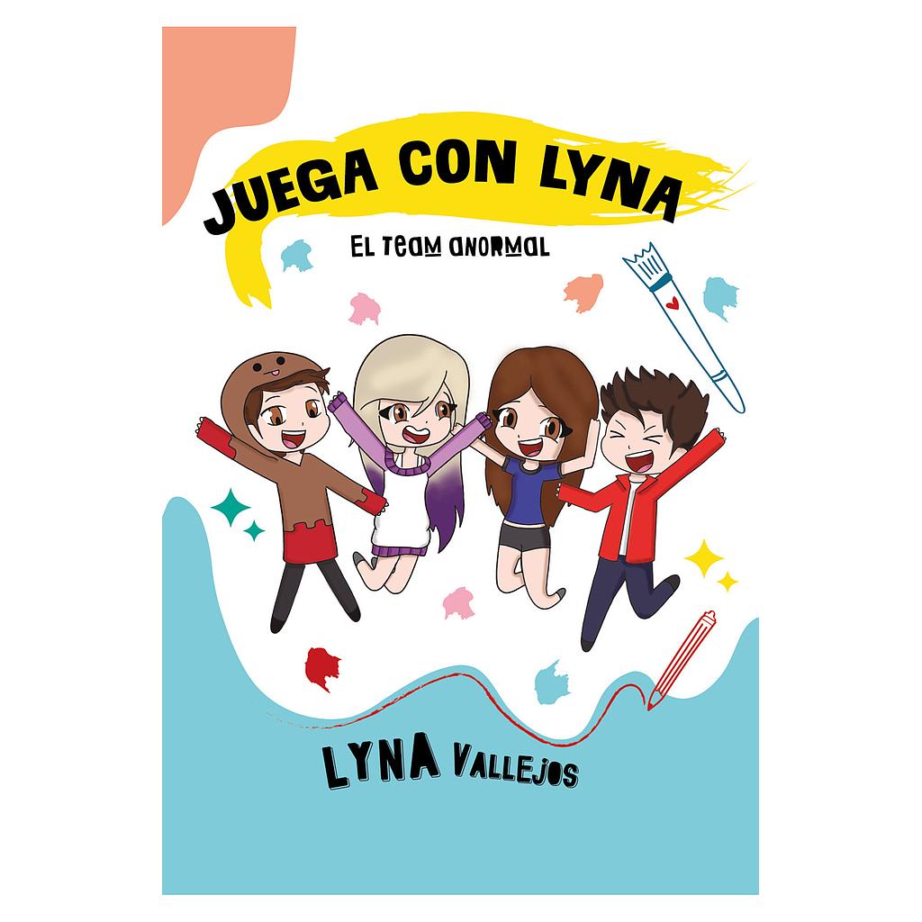 Juega con Lyna: El team anormal
