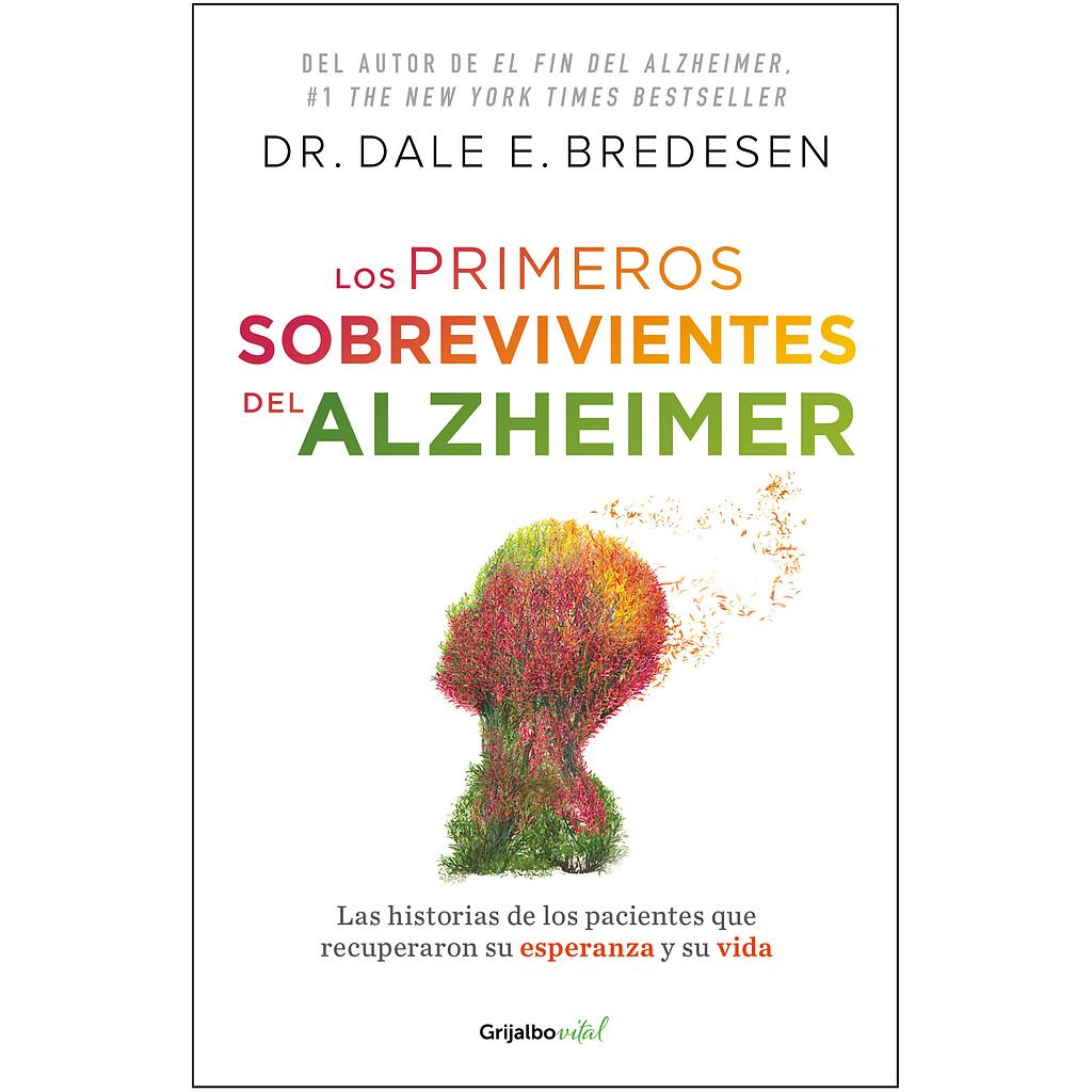 Los primeros sobrevivientes del Alzheimer