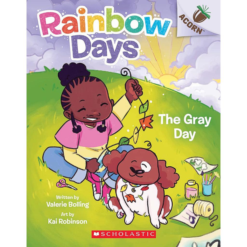 Rainbow Days 1: The Gray Day
