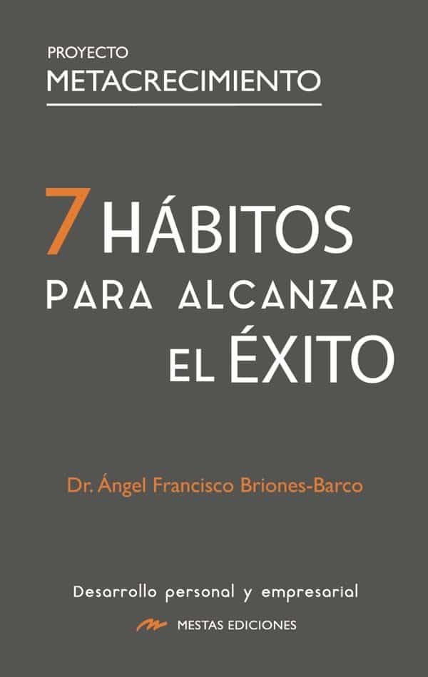 7 Habitos para alcanzar el exito
