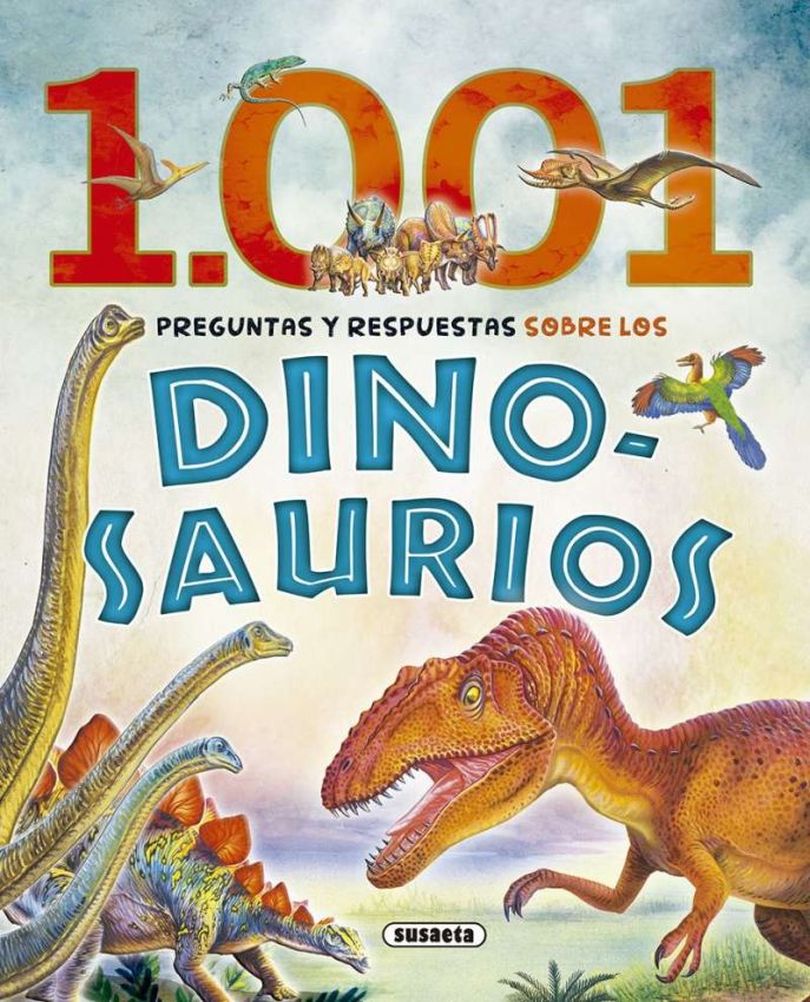1001 Preguntas y respuestas sobre los dinosaurios