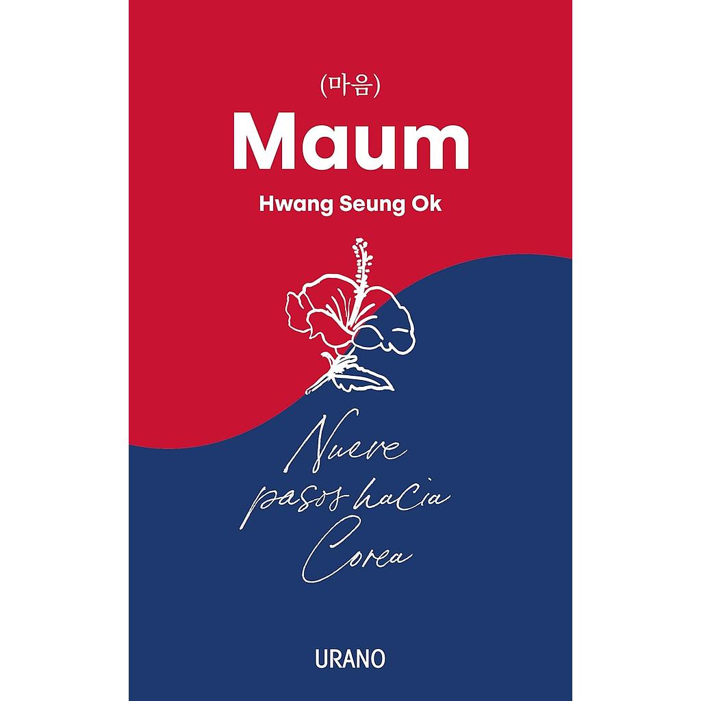 Maum. Nueve pasos hacia Corea